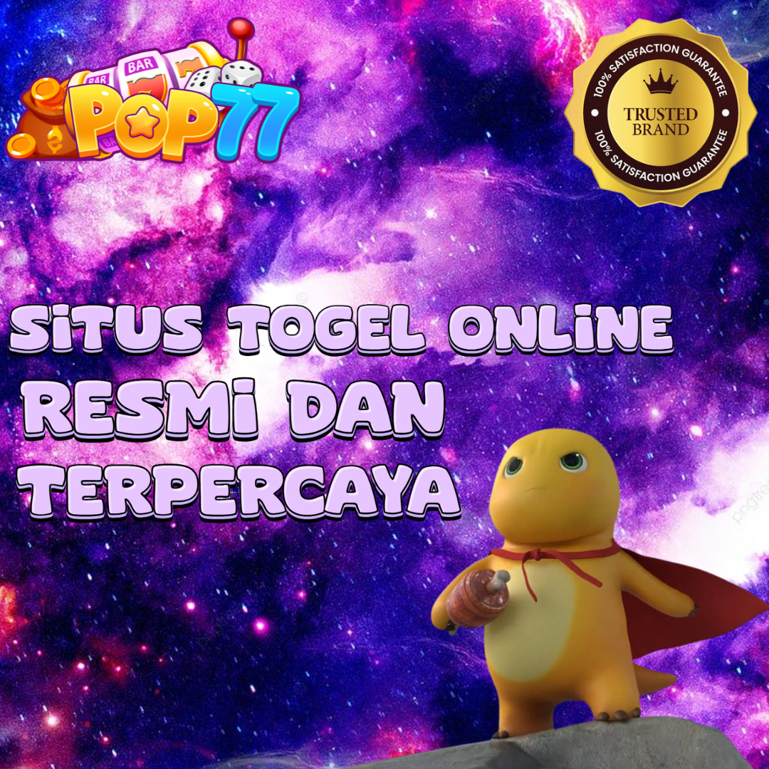 POP77: Situs Togel Online Resmi Menyediakan Keluaran HK Dan Toto Macau
